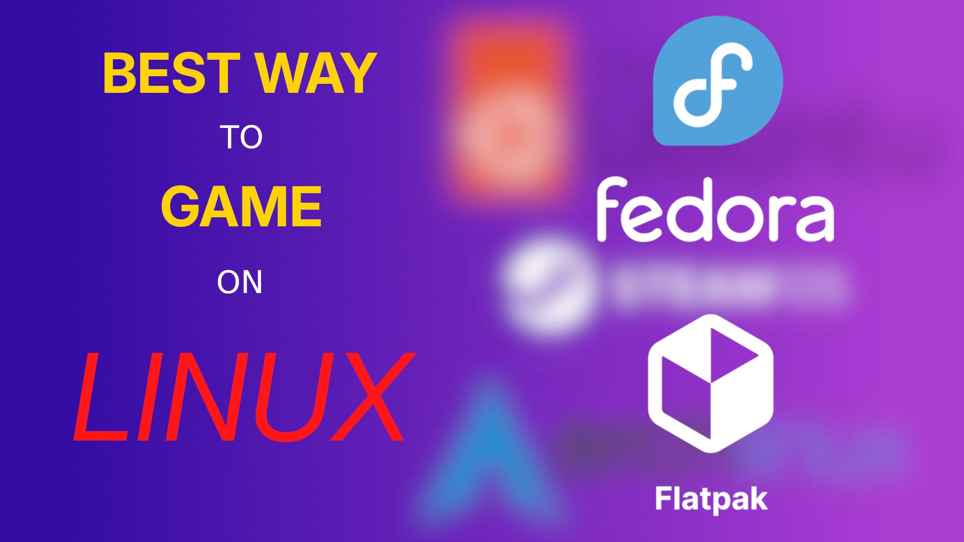 What is the best way to game on Linux?